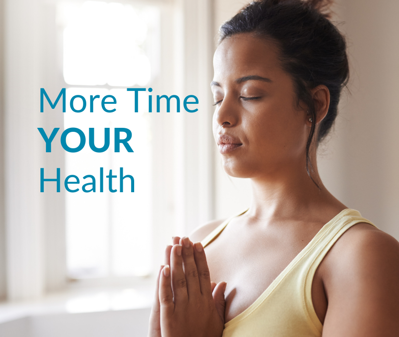 More Time, Your Health